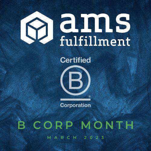 It’s International B Corporation Month! AMS Fulfillment